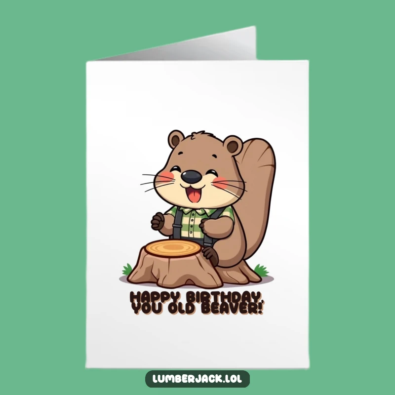 Free Printable Birthday Card: Cheerful Beaver Builder Fun