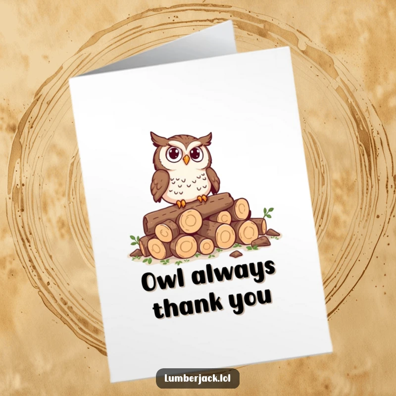 Funny Free Printable Thank You Card: Owl sits on a pile of logs looking perplexed and cute, a DIY gift.
